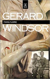 Peter Fitzpatrick reviews 'Family Lore' by Gerard Windsor