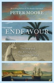 Alan Atkinson on 'Endeavour: The Ship and the Attitude that Changed the World' by Peter Moore