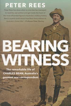 Geoffrey Blainey reviews &#039;Bearing Witness&#039; by Peter Rees