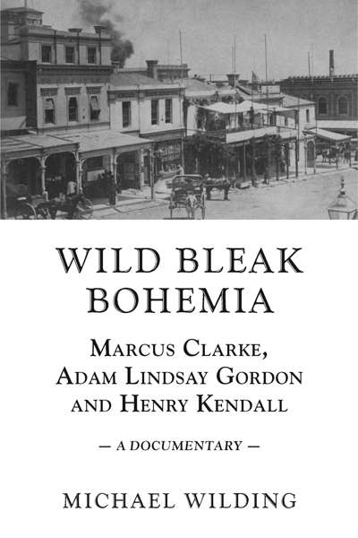 Susan K. Martin reviews &#039;Wild Bleak Bohemia&#039; by Michael Wilding