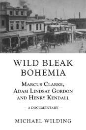 Susan K. Martin reviews 'Wild Bleak Bohemia' by Michael Wilding