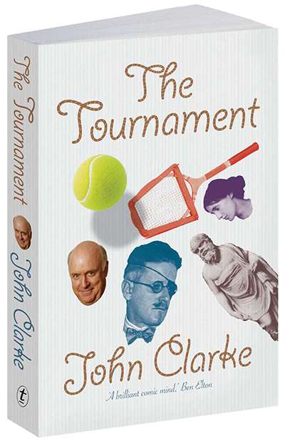 Brian Matthews reviews &#039;The Tournament&#039; by John Clarke