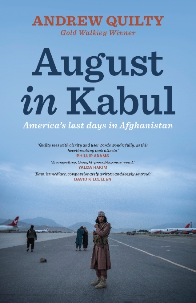 Kieran Pender reviews &#039;August in Kabul: America’s last days in Afghanistan&#039; by Andrew Quilty