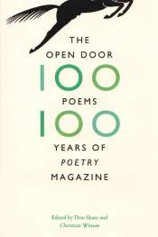 Stephen Edgar reviews 'The Open Door: One Hundred Poems, One Hundred Years of Poetry Magazine' edited by Don Share and Christian Wiman