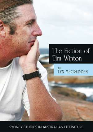 Tony Hughes-d’Aeth reviews &#039;The Fiction of Tim Winton: Earthed and sacred&#039; by Lyn McCredden