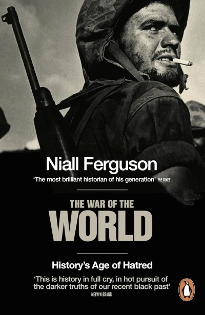 Geoffrey Blainey reviews &#039;The War of the World: History’s age of hatred&#039; by &#039;Niall Ferguson&#039;