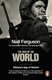 Geoffrey Blainey reviews 'The War of the World: History’s age of hatred' by 'Niall Ferguson'