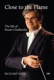 Ian Dickson reviews 'Close to the Flame: The life of Stuart Challender' by Richard Davis