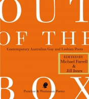 Gregory Kratzmann reviews 'Out Of The Box: Contemporary Australian gay and lesbian poets' edited by Michael Farrell and Jill Jones
