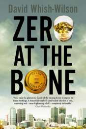 Wendy Were reviews 'Zero at the Bone' by David Whish-Wilson