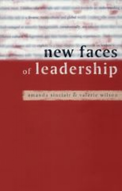 Craig Sherborne reviews 'New Faces of Leadership' by Sinclair and Wilson and 'Executive Material' by Richard Walsh
