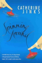 Carolyn Tétaz reviews 'Spinning Around' by Catherine Jinks