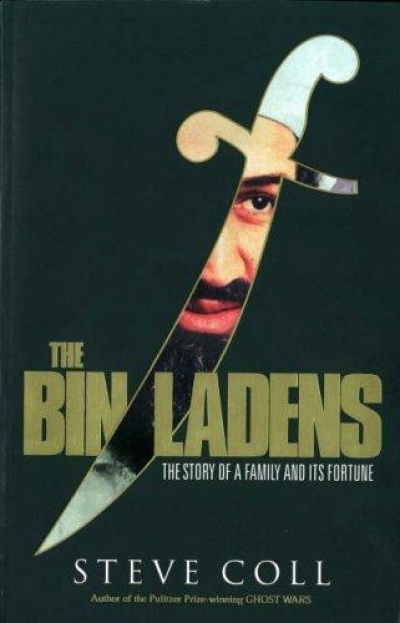 Peter Rodgers reviews &#039;The Bin Ladens: The story of a family and its fortune&#039; by Steve Coll