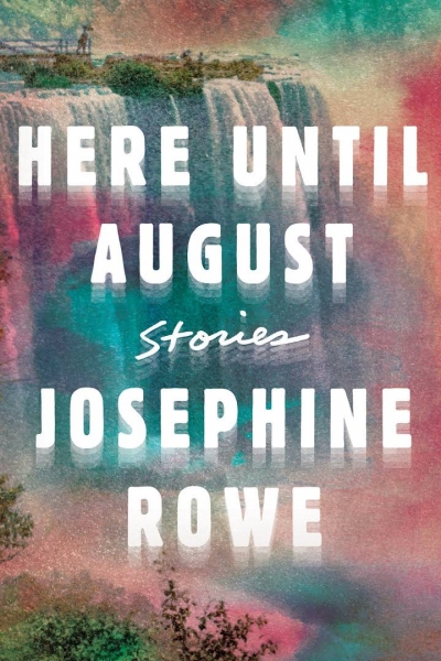 Bronwyn Lea reviews &#039;Here Until August: Stories&#039; by Josephine Rowe and &#039;This Taste for Silence: Stories&#039; by Amanda O’Callaghan