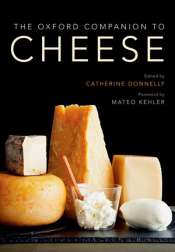 Christopher Menz reviews 'The Oxford Companion to Cheese' edited by Catherine Donnelly