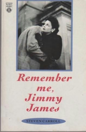 Thomas Shapcott reviews &#039;Remember Me, Jimmy James&#039; by Steven Carroll