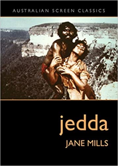 Jake Wilson reviews &#039;Jedda&#039; by Jane Mills