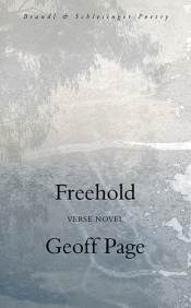 Oliver Dennis reviews 'Freehold: A verse novel' by Geoff Page