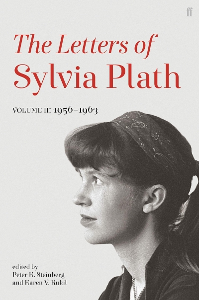 Sarah Holland-Batt reviews &#039;The Letters of Sylvia Plath Volume 2: 1956–1963&#039; edited by Peter K. Steinberg and Karen V. Kukil