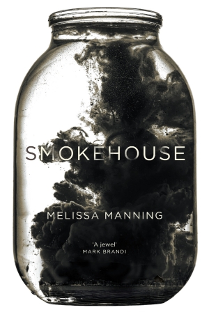 Elizabeth Bryer reviews &#039;Smokehouse&#039; by Melissa Manning