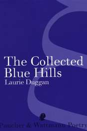 David McCooey reviews 'The Collected Blue Hills' by Laurie Duggan
