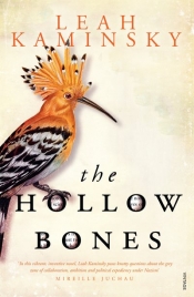 Jacinta Mulders reviews 'The Hollow Bones' by Leah Kaminsky