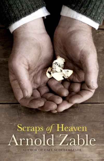 Michelle Griffin reviews ‘Scraps of Heaven’ by Arnold Zable