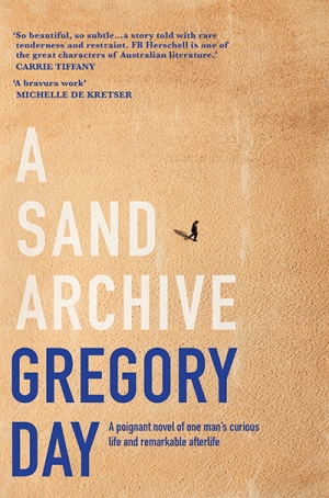 Gillian Dooley reviews &#039;A Sand Archive&#039; by Gregory Day