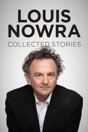 Gerard Windsor reviews &#039;Collected Stories&#039; by Louis Nowra
