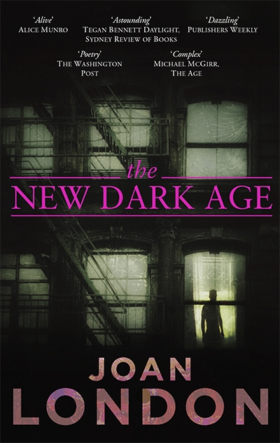 Paul Hetherington reviews &#039;The New Dark Age&#039; by Joan London