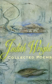 Geoffrey Dutton reviews 'Collected Poems' by Judith Wright