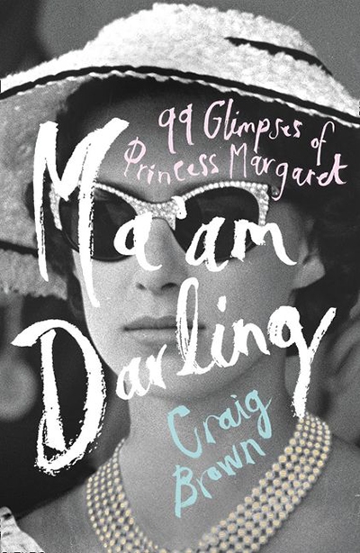 David Rolph reviews &#039;Ma’am Darling: Ninety-nine glimpses of Princess Margaret&#039; by Craig Brown