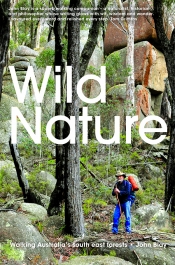 Saskia Beudel reviews 'Wild Nature: Walking Australia’s south east forests' by John Blay