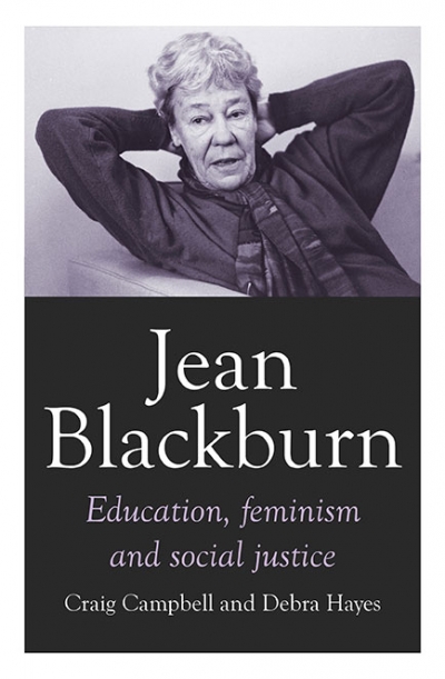 Ilana Snyder reviews &#039;Jean Blackburn: Education, feminism and social justice&#039; by Craig Campbell and Debra Hayes