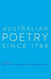 Michael Hofmann reviews 'Australian Poetry Since 1788' edited by Geoffrey Lehmann and Robert Gray