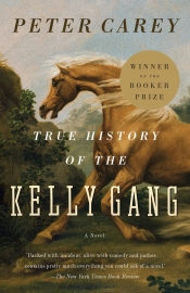 Morag Fraser reviews 'True History of the Kelly Gang ' by Peter Carey