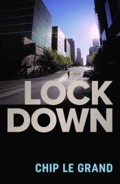 David Jack reviews 'Lockdown' by Chip Le Grand