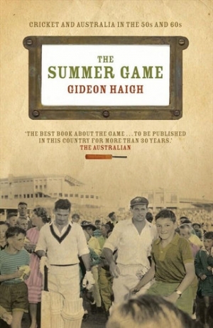 Laurie Clancy reviews &#039;The Summer Game&#039; by Gideon Haigh