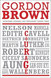 John Button reviews 'Courage: Eight portraits' by Gordon Brown