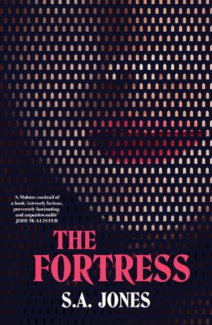 Anna MacDonald reviews &#039;The Fortress&#039; by S.A. Jones