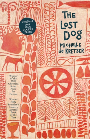 Geordie Williamson reviews &#039;The Lost Dog&#039; by Michelle de Kretser