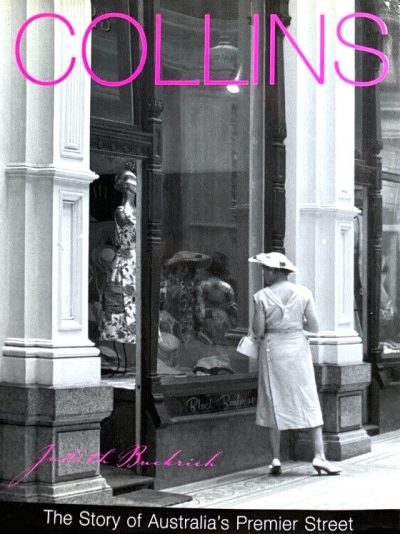 Neil Clerehan reviews ‘Collins: The story of Australia’s premier street’ by Judith Raphael Buckrich and ‘Go! Melbourne: Melbourne in the sixties’ edited by Seamus O’Hanlon and Tanja Luckins