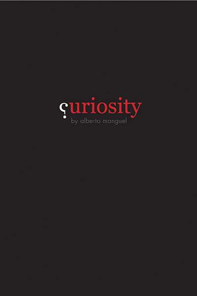 Andrea Goldsmith reviews 'Curiosity' by Alberto Manguel