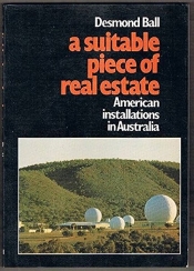 Irwin Herrman reviews 'A Suitable Piece of Real Estate' by Desmond Ball