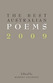 Gregory Kratzmann reviews 'The Best Australian Poems 2009' edited by Robert Adamson