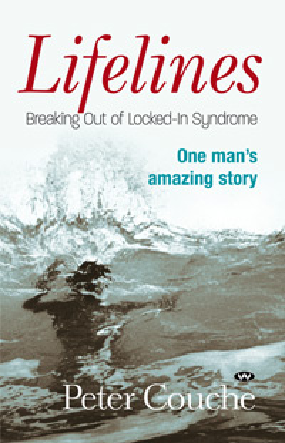Gillian Dooley reviews 'Lifelines: Breaking out of locked-in syndrome' by Peter Couche