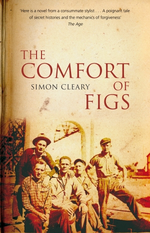 Adrian Mitchell reviews &#039;The Comfort of Figs&#039; by Simon Cleary