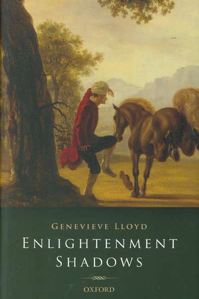 Janna Thompson reviews 'Enlightenment Shadows' by Genevieve Lloyd