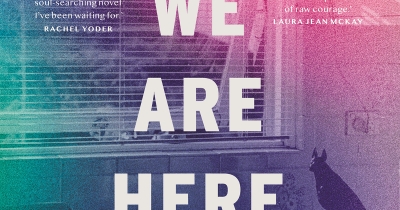 Alex Cothren reviews &#039;Why We Are Here&#039; by Briohny Doyle