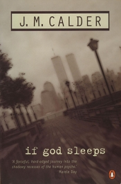 An extract from 'If God Sleeps' by J.M. Calder